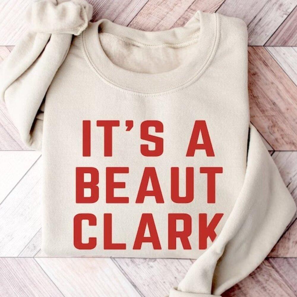 Its A Beaut Clark Christmas Sweatshirt Christmas Sweatshirt